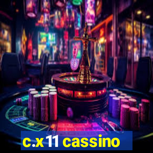 c.x11 cassino